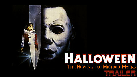 HALLOWEEN 5: A REVENGE OF MICHAEL MYERS - OFFICIAL TRAILER - 1989