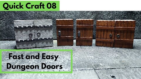 Quick Craft 08: Fast and easy Dungeon Doors for your Dungeons and Dragons game