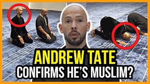 Andrew Tate confirmed he's MUSLIM?