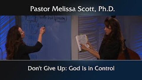 Psalm 37 Don’t Give Up: God Is in Control - Part 3 of 3