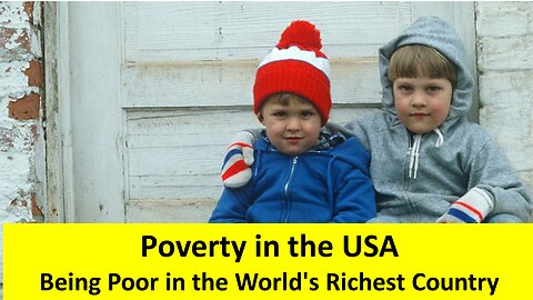 Poverty in the USA Being Poor in the World's Richest Country