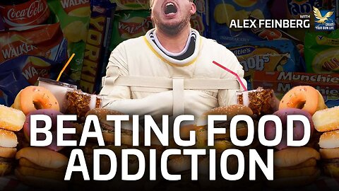 Beating Food Addiction | Alex Feinberg