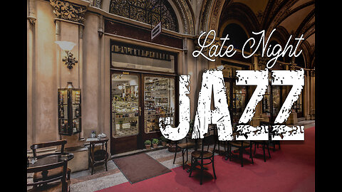 Late Night Jazz | Sleep Jazz | Dinnertime Jazz