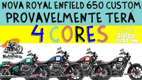 Nova Royal Enfield 650 Custom provavelmente terá em 4 cores