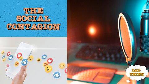 The Social Contagion | Ep. 4