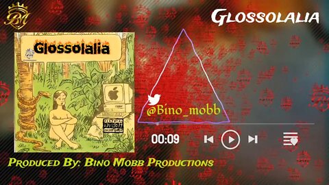 Bino Mobb - Glossolalia: The Instrumental