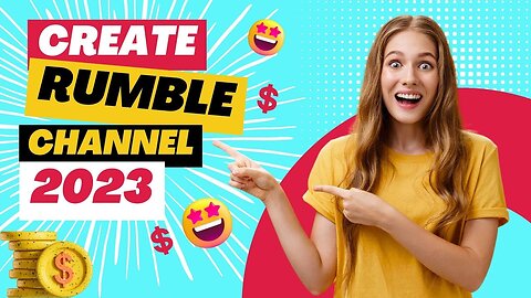 create rumble account and earn