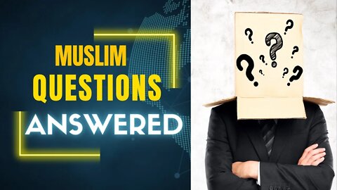 Muslims Best Objections To The Christian Faith