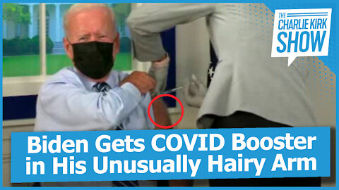 Biden Gets COVID Booster in His Unusually Hairy Arm