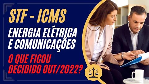 STF - ICMS energia elétrica e telecomunicações | Princípio da seletividade