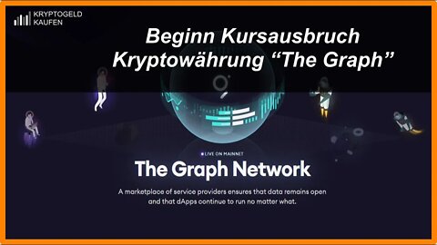 Beginn Kursausbruch bei Kryptowährung The Graph