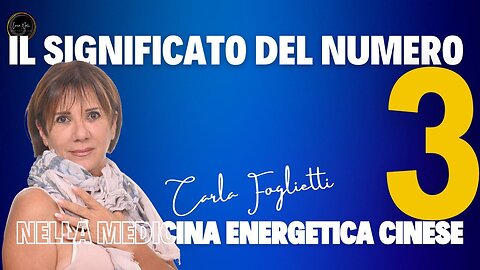 Il significato del numero "tre" nella medicina energetica cinese. Carla Foglietti