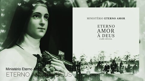 MINISTÉRIO ETERNO AMOR (ETERNO AMOR A DEUS) Divulgação Playlist Católica ヅ