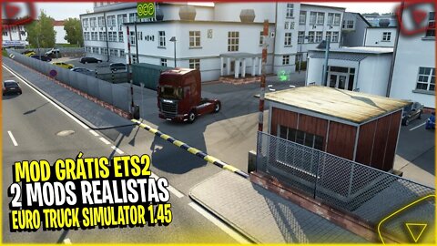 Saiu 2 Mods Realistas que irão deixar seu jogo mais imersivo Euro Truck Simulator 2 Versão 1.45