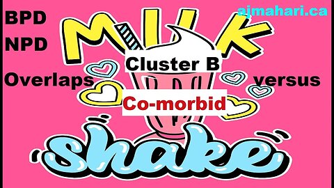 NPD vs BPD Co-morbid Traits BPD Doesn’t Bring Out The NPD - Cluster B is Not Always A Milkshake