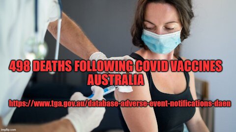 498 DEATHS & 53100 REPORTED SIDE EFFECTS FROM COVID VACCINE IN AUSTRALIA