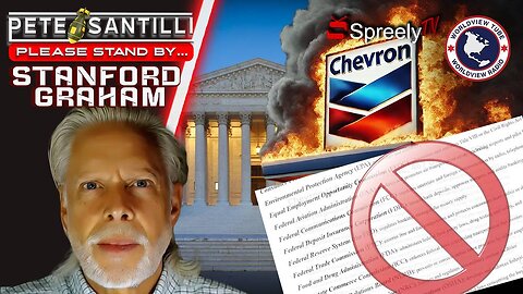 SCOTUS RULING IN THE CHEVRON DOCTRINE CUTS THROAT OF THE DEEP STATE