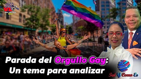 Parada del Orgullo Gay: Un tema para analizar - Tal y Como Es