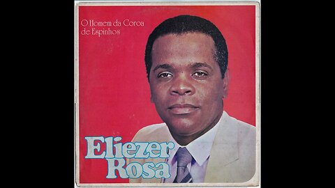 Sou um Vaso - Eliezer Rosa