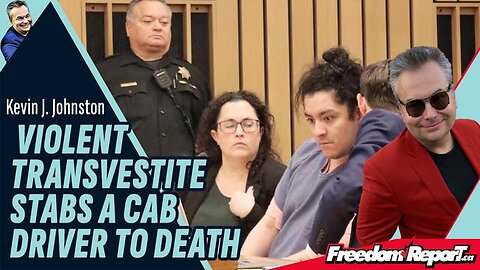 VIOLENT TRANSVESTITE STABS A CAB DRIVER TO DEATH