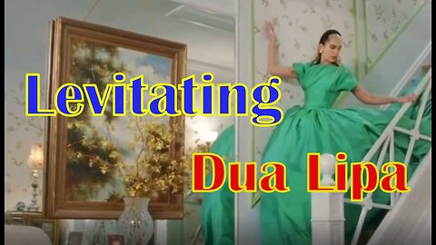 Leviating - Dua Lipa