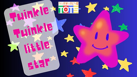 Twinkle Twinkle Little Star