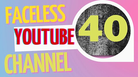 40 Faceless YouTube Channels: Unmasking the