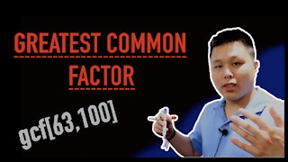 Greatest Common Factor (GCF) / Greatest Common Divisor (GCD) | CAVEMAN CHANG