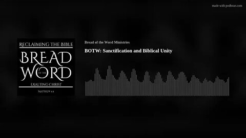 BOTW: Sanctification and Biblical Unity