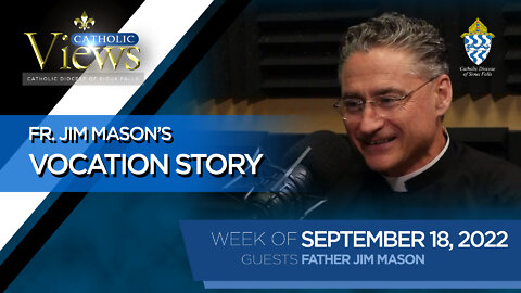 Fr. Jim Mason's Vocation Story | Catholic Views