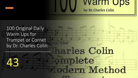 🎺🎺🎺 [TRUMPET WARM-UPS] 100 Original Daily Warm Ups for Trumpet or Cornet by (Charles Colin) 43