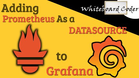 Adding Prometheus As a DATASOURCE to Grafana