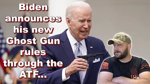 Biden announces the new Ghost Gun Rules... and the wait is over as we take a peak at the Gun Control