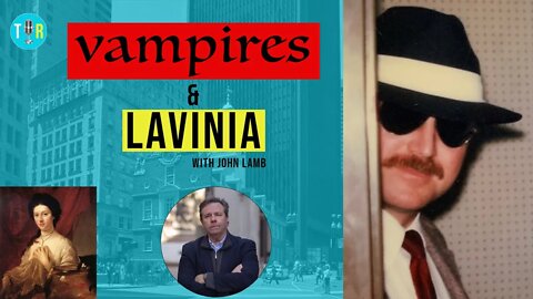 LIVE! 🔴 Special Guest John J. Lamb talking about Vampires and Lavinia Fisher