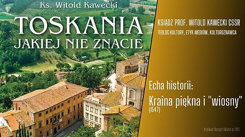 Echa historii: Kraina piękna i "wiosny" (1547)