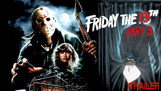 FRIDAY THE 13TH PART 3 - OFFICIAL TRAILER - 1982