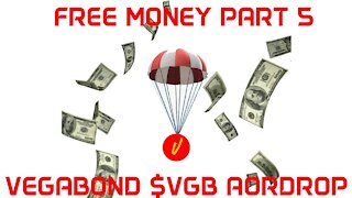 FREE MONEY PART 5 VEGABOND AIRDROP ($VGB) for XRP investors DYOR