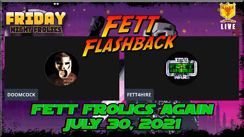 Fett Flashback: Fett Frolics Again!