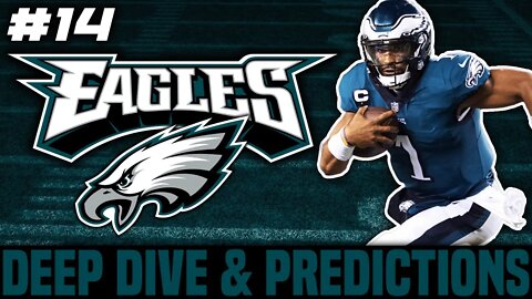 Philadelphia Eagles Deep Dive & Predictions