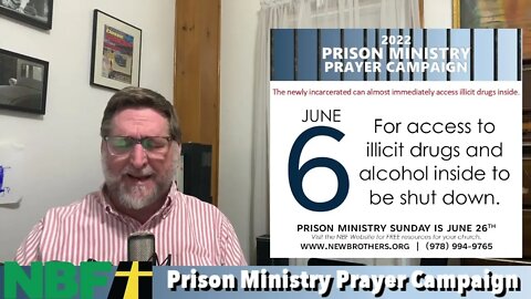 Prison Ministry Prayer Campaign 2022 - Day 6!