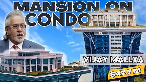 Mogul Builds Mansion House on Top of Skyscraper Condo | Vijay Mallya Exclusive Condo Tour