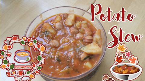 Potato Stew For Cozy Autumn Evenings