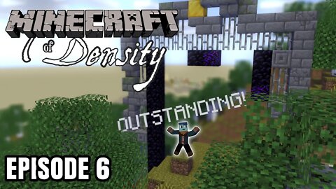 EP06 : Ruins of a Bygone Era : Minecraft of Density [ Let's Play ]