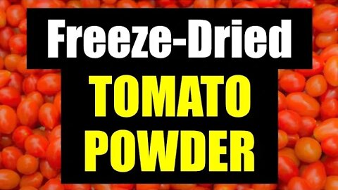 Freeze-Dried Tomato Powder – AMAZING!