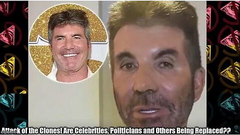 ATTACK OF THE CLONES! ARE CELEBRITIES, POLITICIANS AND OTHERS BEING REPLACED??