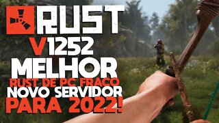 Rust V1252 O Melhor Rust Para Pc Fraco Com novo Servidor em 2022