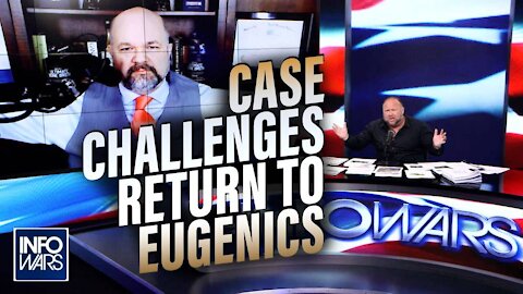 Court Case Challenges Return to the Pre-Nuremberg Code Era of Eugenics