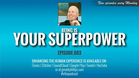 Being is Your Superpower | ETHX 083