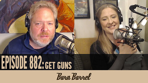 EPISODE 882: Get Guns