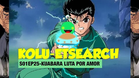 S01EP25 KUABARA LUTA POR AMOR